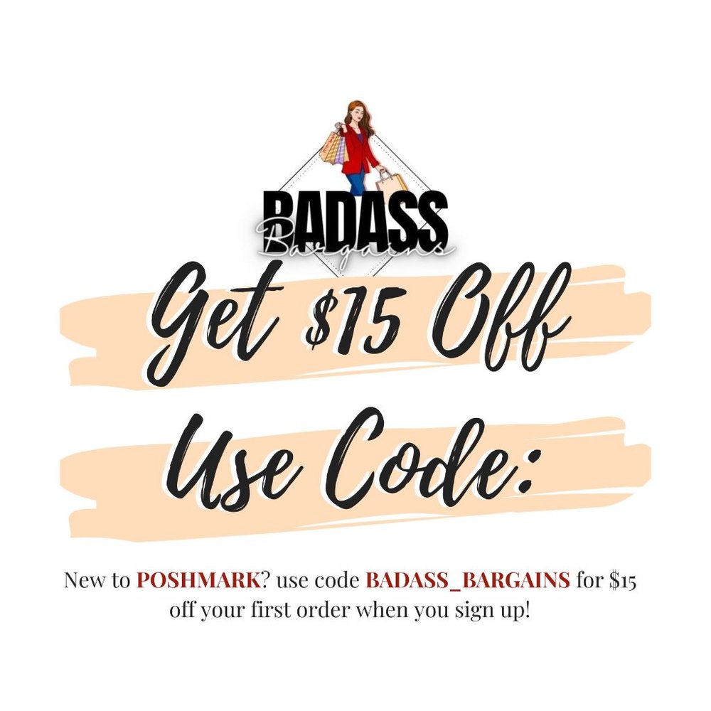 New To Poshmark?!?! • Sign-Up Using My Code BADASS_BARGAINS • Get $15